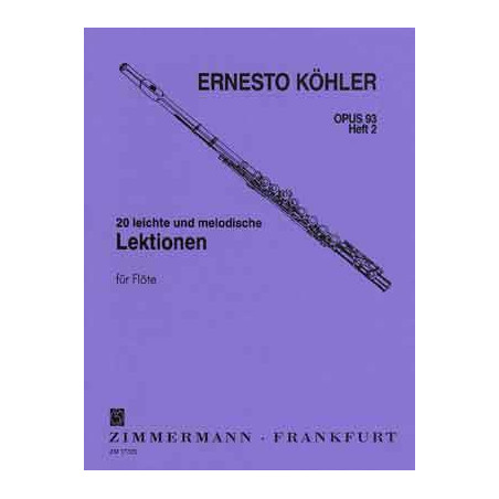 20 exercices mélodiques faciles progressifs Opus 93 - Volume 2-  E. Köhler - Flute traversière