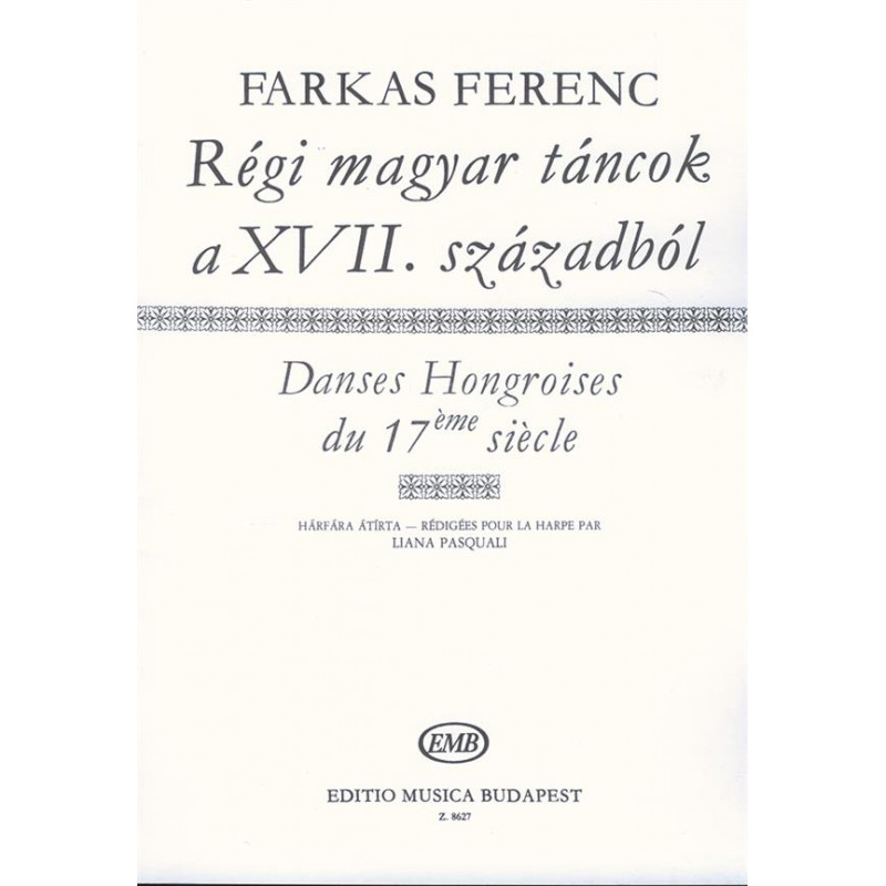 Danses hongroises du 17ieme siècle - Farkas Ferenc