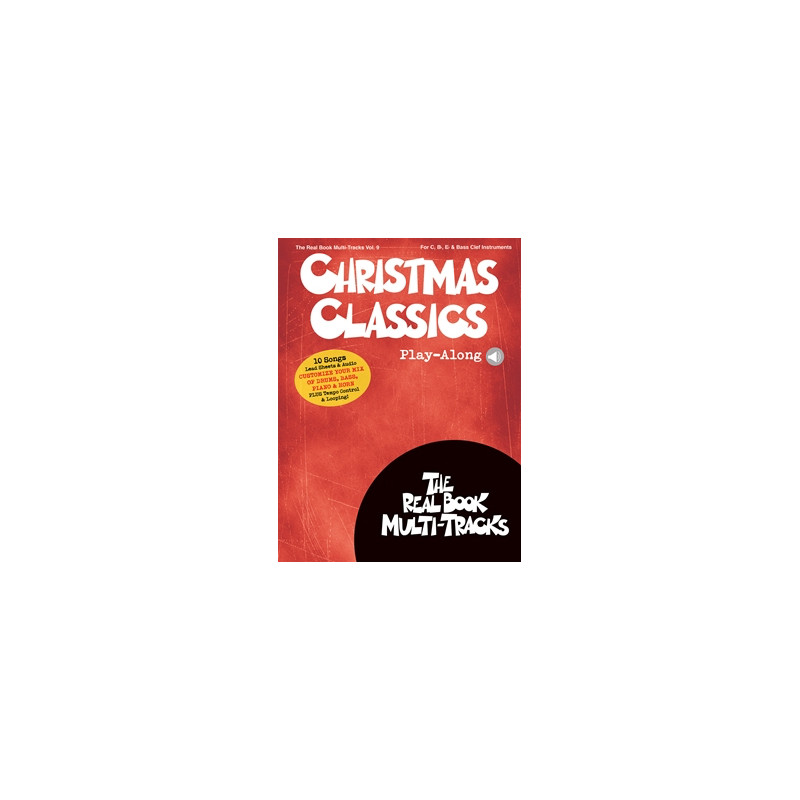 Christmas Classics Play-Along : Real book multi-tracks volume 9