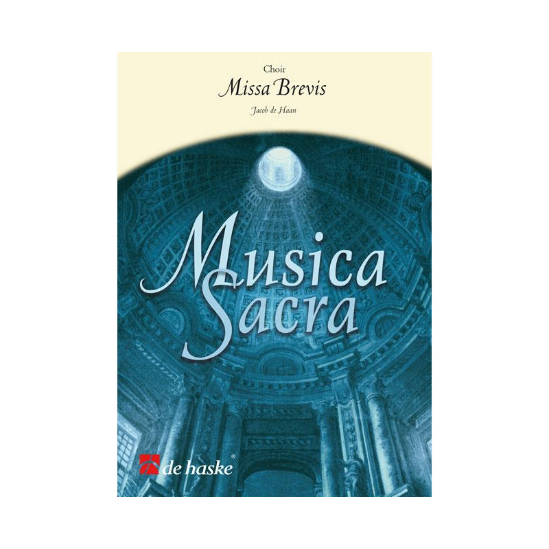 Missa Brevis - Jacob de Haan - 25 partitions de choeur