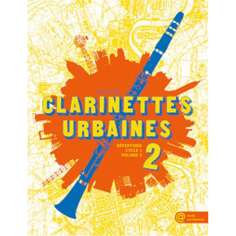 Clarinettes Urbaines d’Emilien Veret - Volume 2 (+ audio)