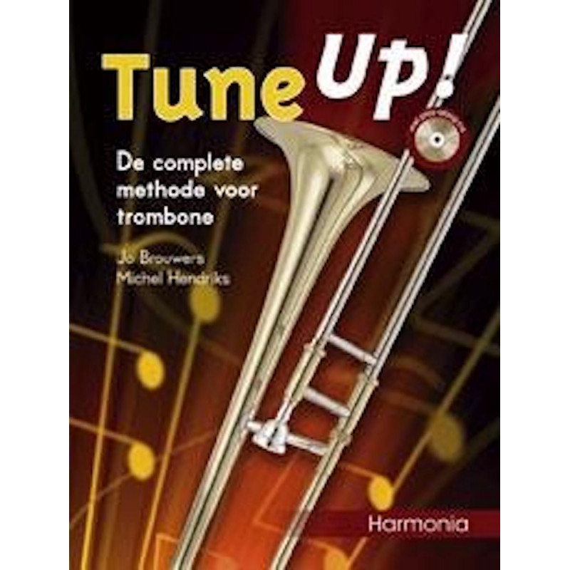 Tune Up! 1 - Méthode pour trombone - Jo Brouwers - Michel Hendriks