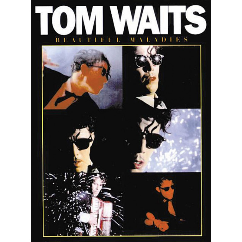 Tom Waits - Beautiful Maladies - Piano, voix, guitare