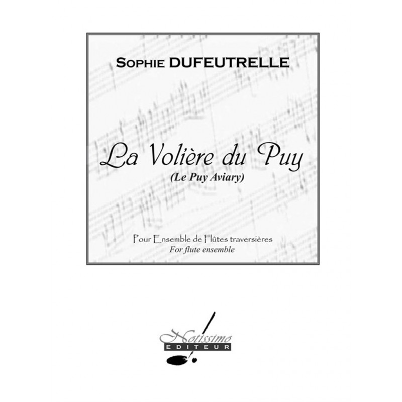 La volière du Puy - Anne Sophie Dufeutrelle - Flûte traversière