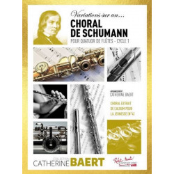 Variations sur un Choral de Schumann  - Catherine BAERT - Editions Robert Martin