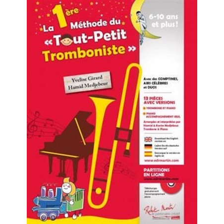 La 1ère Méthode du Tout-Petit Tromboniste  - Yvelise Girard - Hamid Medjebeur