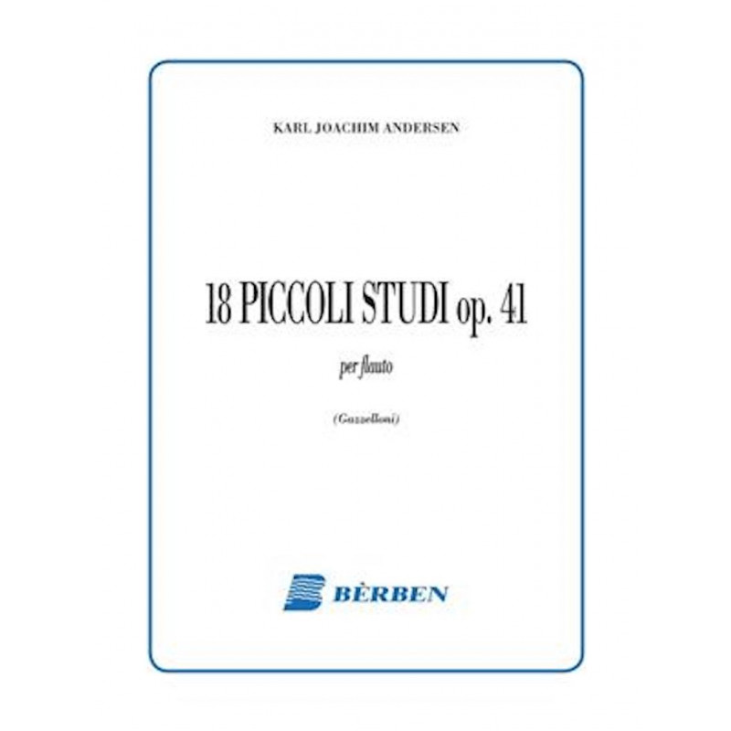 18 Piccoli Studi Op.41 - Andersen Joachim - Flûte traversière