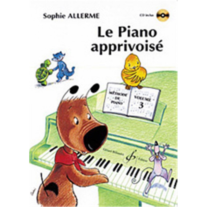 Le Piano Apprivoisé Volume 3 - Sophie Allerme (+ audio)