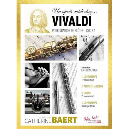 Un après midi chez Vivaldi pour 4 Flûtes - Catherine BAERT - Editions Robert Martin