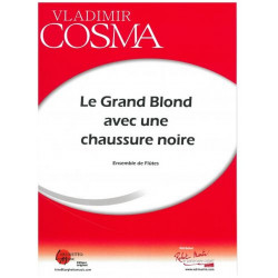 Le Grand Blond avec une chaussure noire - Vladimir Cosma - Ensemble de flûtes