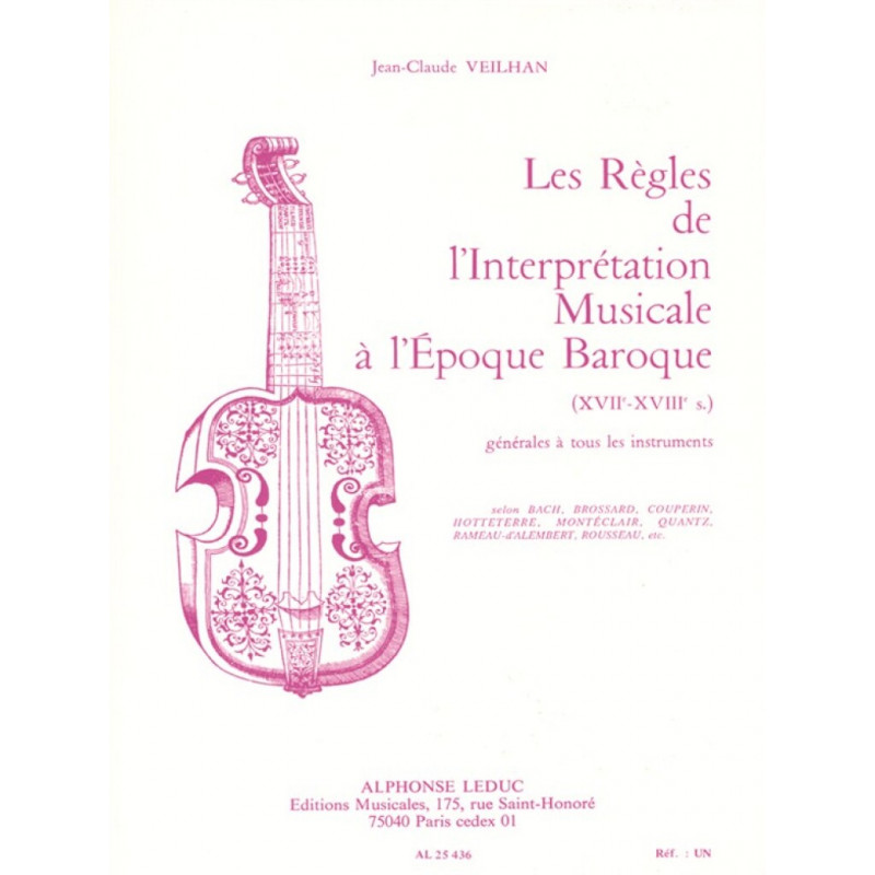 Les règles de l'interpretation musicale Vol 1 - Jean-Claude Veilhan
