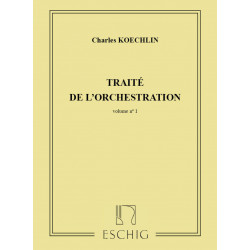 Traité de l'Orchestration Volume 1 - Charles Koechlin