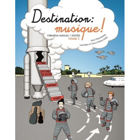 Destination Musique Vol. 3 - Anne Chaussebourg - Formation Musicale