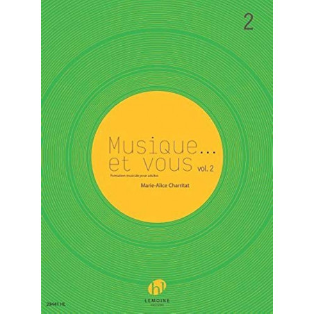 Musique...et vous Vol.2 - Marie-Alice Charritat