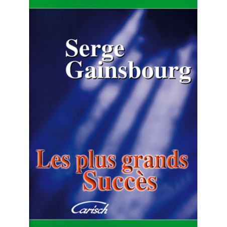Les plus grands succès de Serge Gainsbourg