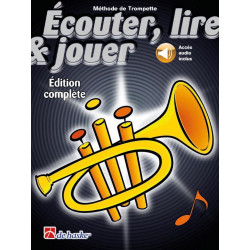 Écouter, lire & jouer Edition complète Trompette