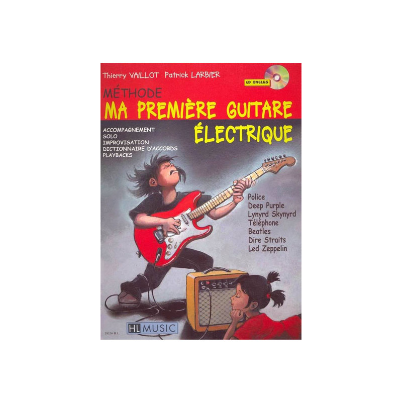 Ma première guitare électrique - Patrick Larbier, Thierry Vaillot (+ audio)